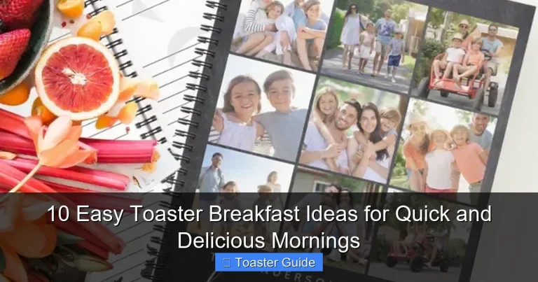 10 Easy Toaster Breakfast Ideas for Quick and Delicious Mornings