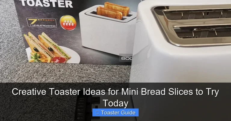 Creative Toaster Ideas for Mini Bread Slices to Try Today
