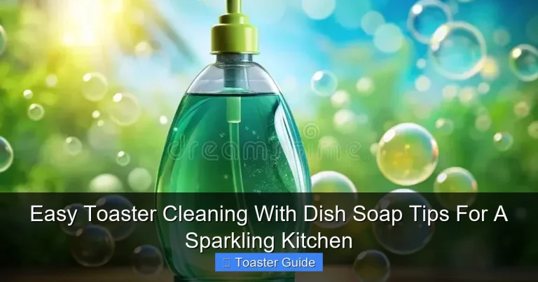 Easy Toaster Cleaning With Dish Soap Tips For A Sparkling Kitchen