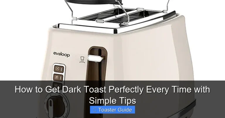 How to Get Dark Toast Perfectly Every Time with Simple Tips