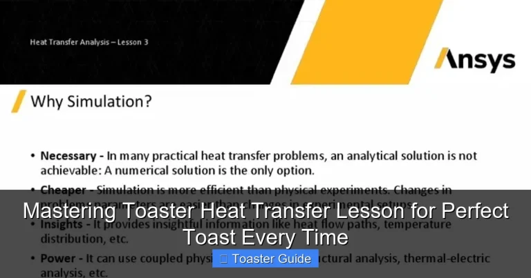 Mastering Toaster Heat Transfer Lesson for Perfect Toast Every Time