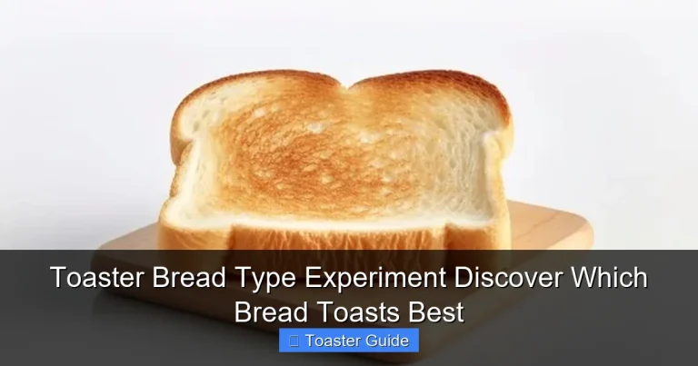 Toaster Bread Type Experiment Discover Which Bread Toasts Best
