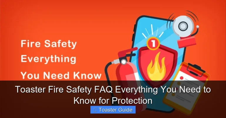 Toaster Fire Safety FAQ Everything You Need to Know for Protection