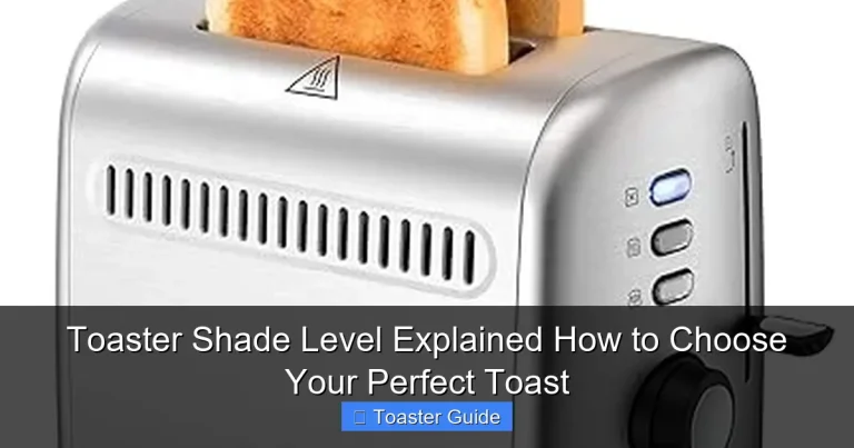 Toaster Shade Level Explained How to Choose Your Perfect Toast