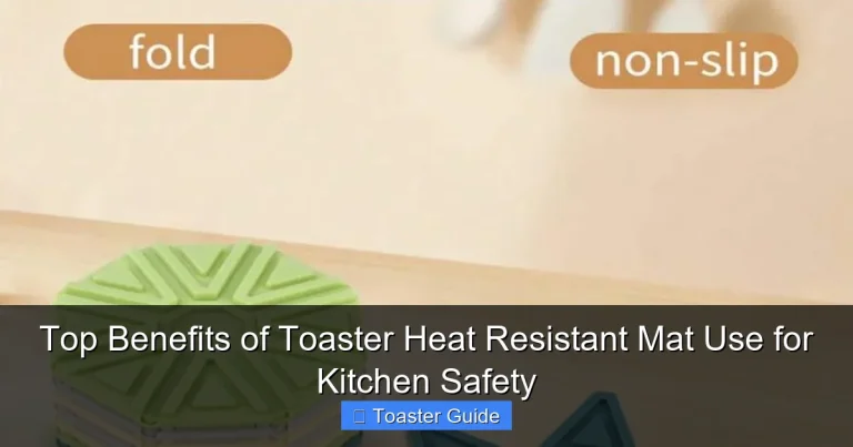 Top Benefits of Toaster Heat Resistant Mat Use for Kitchen Safety
