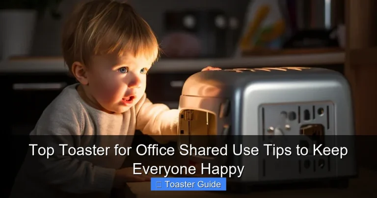 Top Toaster for Office Shared Use Tips to Keep Everyone Happy