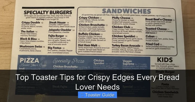 Top Toaster Tips for Crispy Edges Every Bread Lover Needs