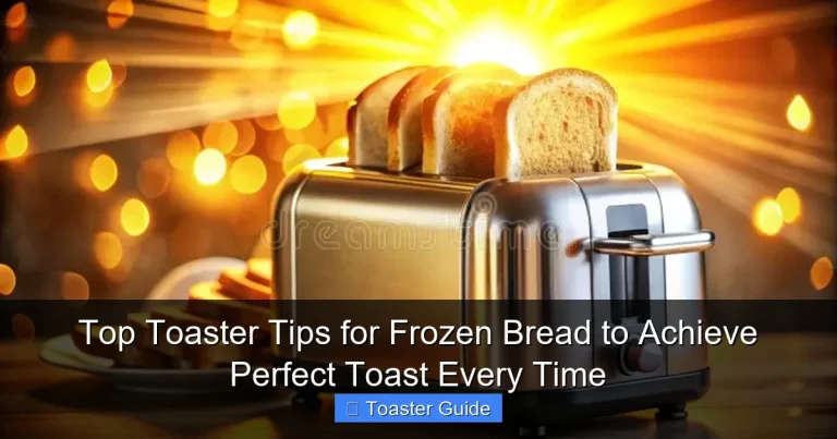Top Toaster Tips for Frozen Bread to Achieve Perfect Toast Every Time