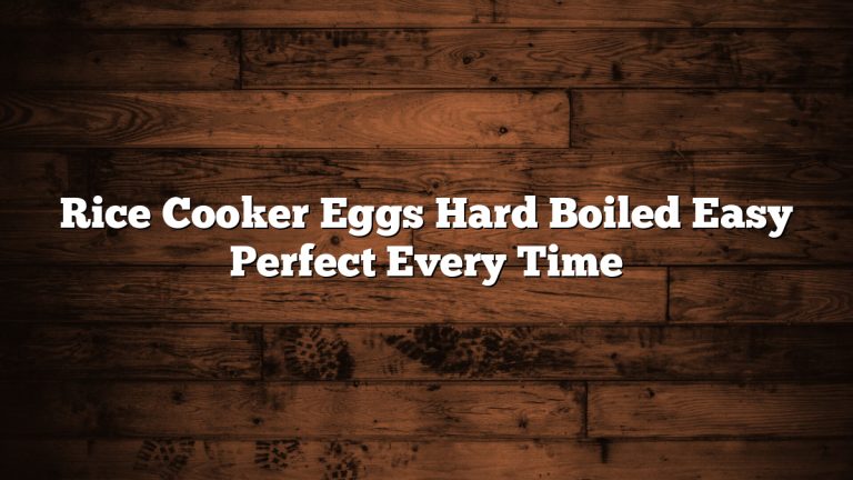 Rice Cooker Eggs Hard Boiled Easy Perfect Every Time