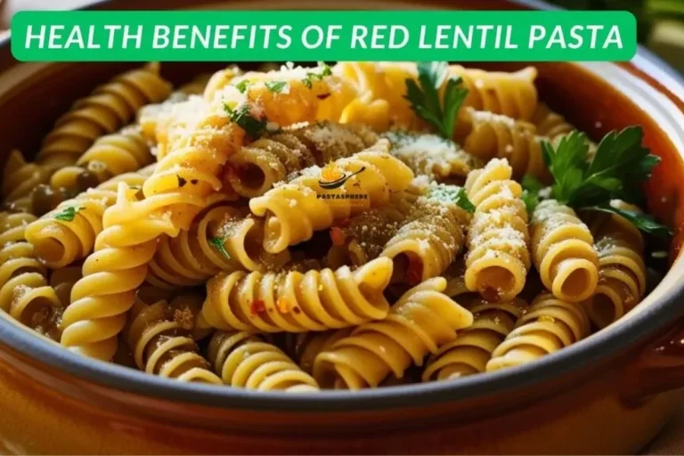 Is Lentil Pasta Healthy Benefits Nutrition and Taste